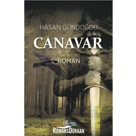 Canavar - Hasan Gündoğdu