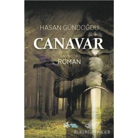 Canavar - Hasan Gündoğdu