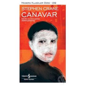 Canavar - Kısa Klasikler -Stephen Crane