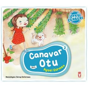 Canavar Otu - Öykü Çemberi 2 - Aysel Gürmen