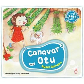 Canavar Otu - Öykü Çemberi 2 - Aysel Gürmen