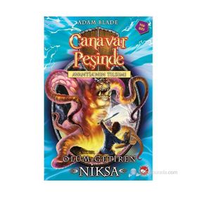 CANAVAR PEŞINDE 19: AVANTIA'NIN TILSIMI ÖLÜM GETIREN NIKSA - ADAM BLADE