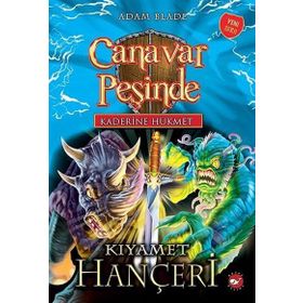 Canavar Peşinde 2 - Kıyamet Hançeri - Adam Blade