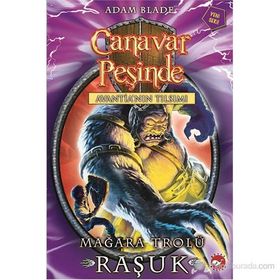 Canavar Peşinde 21 - Mağara Trolü Raşuk - Adam Blade