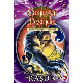 Canavar Peşinde 21 - Mağara Trolü Raşuk - Adam Blade