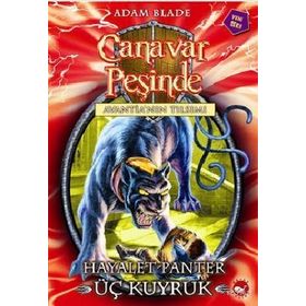 Canavar Peşinde 24 - Hayalet Panter Üç Kuyruk - Adam Blade