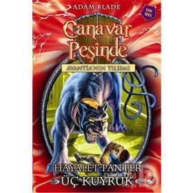 Canavar Peşinde 24 - Hayalet Panter Üç Kuyruk - Adam Blade