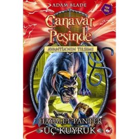 Canavar Peşinde 24 - Hayalet Panter Üç Kuyruk - Adam Blade