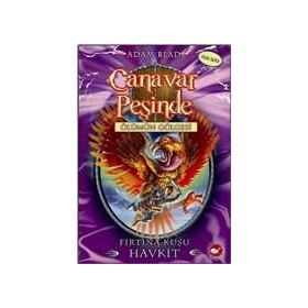 Canavar Peşinde 26 Fırtına Kuşu Havkit - Adam Blade