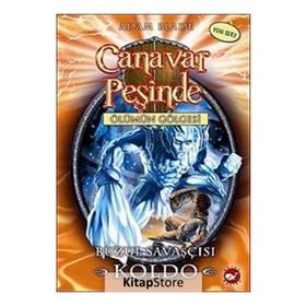 Canavar Peşinde 28 - Buzul Savaşçısı Koldo - Adam Blade