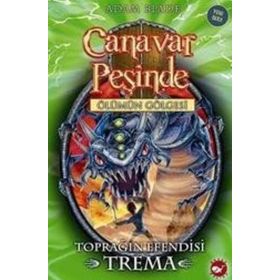 Canavar Peşinde 29 - Toprağın Efendisi Trema - Adam Blade