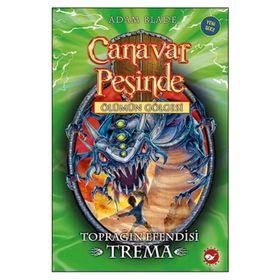 Canavar Peşinde 29 - Toprağın Efendisi Trema - Adam Blade