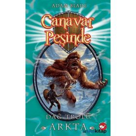CANAVAR PEŞİNDE 3 DAĞ TROLÜ ARKTA - ADAM BLADE