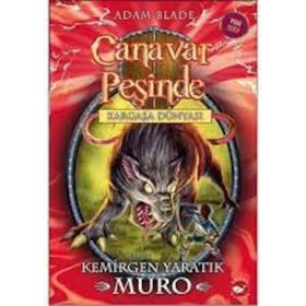 Canavar Peşinde 32 - Kemirgen Yaratık Muro - Adam Blade