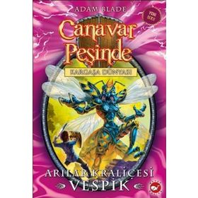 Canavar Peşinde 36 - Arılar Kraliçesi Vespik - Adam Blade