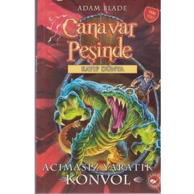 Canavar Peşinde 37 - Acımasız Yaratık Konvol - Adam Blade