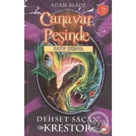 Canavar Peşinde 39 - Dehşet Saçan Krestor - Adam Blade