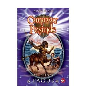 CANAVAR PEŞİNDE 4 - AT ADAM TAGUS - ADAM BLADE