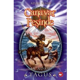 CANAVAR PEŞİNDE 4 - AT ADAM TAGUS - ADAM BLADE