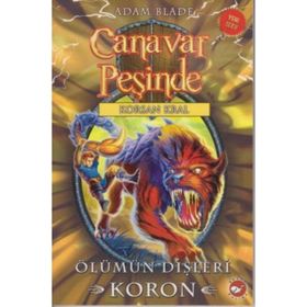 Canavar Peşinde 44 : Ölümün Dişleri Koron - Adam Blade