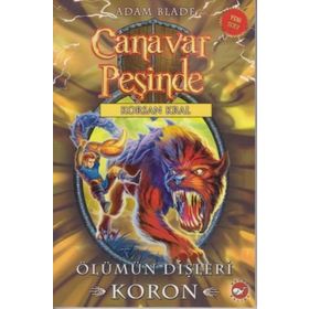 Canavar Peşinde 44 : Ölümün Dişleri Koron - Adam Blade