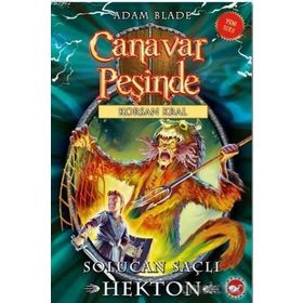 Canavar Peşinde 45 Solucan Saçlı Hekton Korsan Kral - Adam Blade
