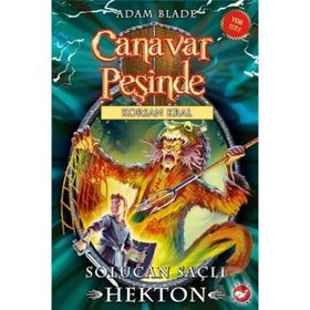 Canavar Peşinde 45 Solucan Saçlı Hekton Korsan Kral - Adam Blade