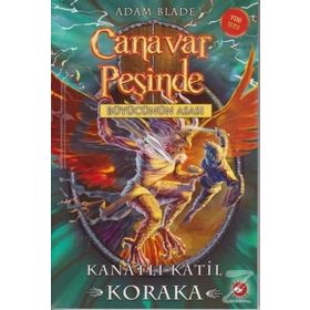 Canavar Peşinde 51 - Kanatlı Katil Koraka - Adam Blade