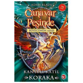 Canavar Peşinde 51 - Kanatlı Katil Koraka - Adam Blade