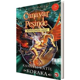 Canavar Peşinde 51 - Kanatlı Katil Koraka - Adam Blade