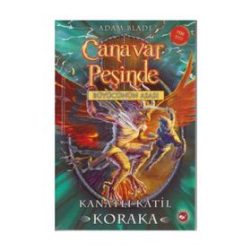 Canavar Peşinde 51 - Kanatlı Katil Koraka - Adam Blade