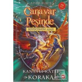Canavar Peşinde 51 - Kanatlı Katil Koraka - Adam Blade
