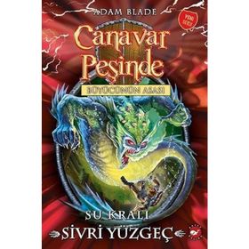 Canavar Peşinde 53 - Su Kralı Sivri Yüzgeç - Adam Blade