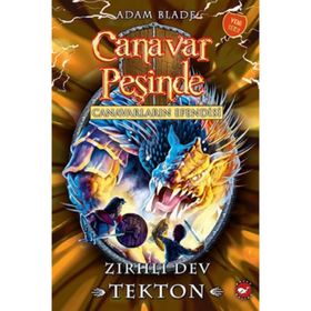 Canavar Peşinde 59 Canavarların Efendisi - Zırhlı Dev Tekton - Adam Blade