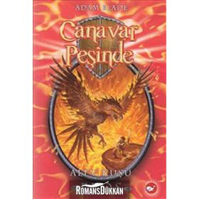 CANAVAR PEŞİNDE 6 - ALEV KUŞU EPOS - ADAM BLADE