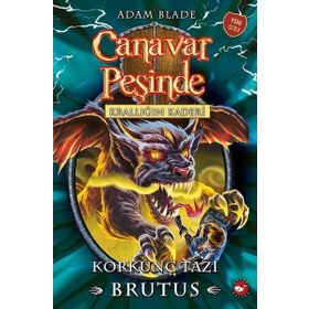 Canavar Peşinde 63 - Krallığın Kaderi - Korkunç Tazı Brutus - Adam Blade