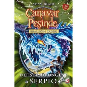 Canavar Peşinde 65 - Krallığın Kaderi - Dehşet Serüveni Serpio - Adam Blade