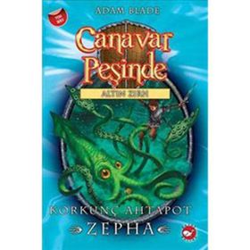 Canavar Peşinde 7 - Altın Zırh - Korkunç Ahtopat Zepha - Adam Blade