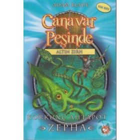 CANAVAR PEŞİNDE 7 - KORKUNÇ AHTAPOT ZEPHA - ADAM BLADE