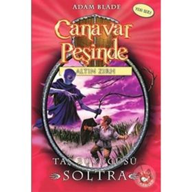 CANAVAR PEŞİNDE 9 - TAŞ BÜYÜCÜSÜ SOLTRA - ADAM BLADE