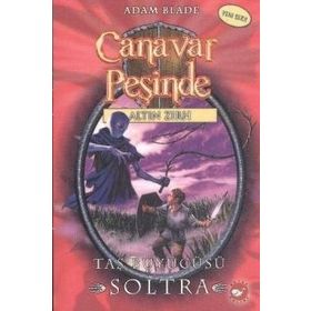CANAVAR PEŞİNDE 9 - TAŞ BÜYÜCÜSÜ SOLTRA - ADAM BLADE