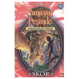 CANAVAR PEŞİNDE - KARANLIKLAR DİYARI 14. KITAP KANATLI AT SKOR - ADAM BLADE