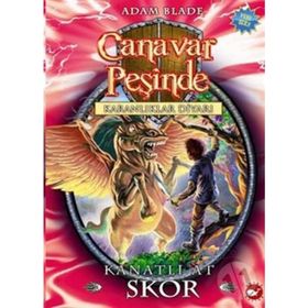 CANAVAR PEŞİNDE - KARANLIKLAR DİYARI 14. KITAP KANATLI AT SKOR - ADAM BLADE