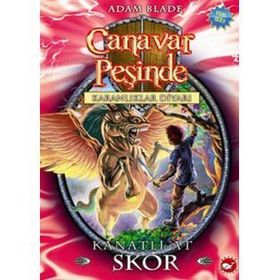 CANAVAR PEŞİNDE - KARANLIKLAR DİYARI 14. KITAP KANATLI AT SKOR - ADAM BLADE