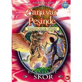 CANAVAR PEŞİNDE - KARANLIKLAR DİYARI 14. KITAP KANATLI AT SKOR - ADAM BLADE