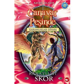 CANAVAR PEŞİNDE - KARANLIKLAR DİYARI 14. KITAP KANATLI AT SKOR - ADAM BLADE