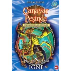 CANAVAR PEŞİNDE - KARANLIKLAR DİYARI SERISI (18. KITAP) AKREP ADAM İĞNE - ADAM BLADE