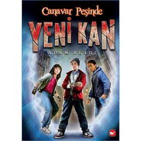 Canavar Peşinde - Yeni Kan 1 - Adam Blade