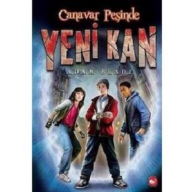Canavar Peşinde - Yeni Kan 1 - Adam Blade
