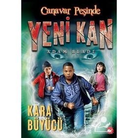 Canavar Peşinde - Yeni Kan 2 - Kara Büyücü - Adam Blade